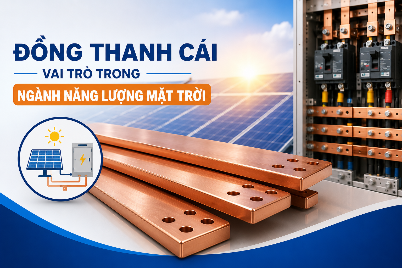 Đồng thanh cái và vai trò trong ngành năng lượng mặt trời