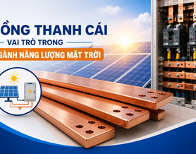 Đồng thanh cái và vai trò trong ngành năng lượng mặt trời